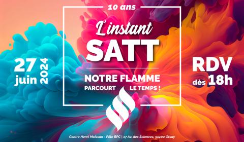 L'instant SATT, notre flamme parcours le temps, 27 juin 2024, rendez-vous dès 18h