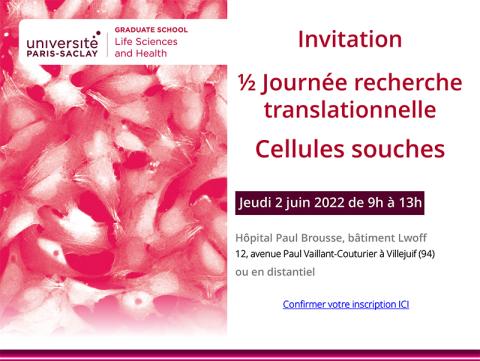 Journée recherche translationnelle : Cellules souches