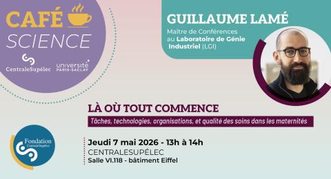 Café Science @CentraleSupélec 7 mai 2026